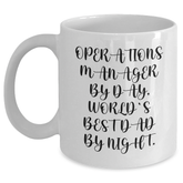 Funny Operations Manager Gifts, White Coffee Mug, 'Operations Manager By Day, World's Best Dad By Night', Perfect Graduation Present for Operations Manager Men, Coworkers, or Family - Main